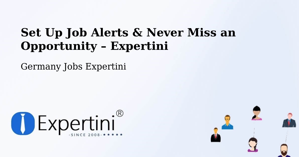 Job Alerts Guide – Get Notified About New Jobs in Nübbel - Nübbel, Germany Jobs Expertini